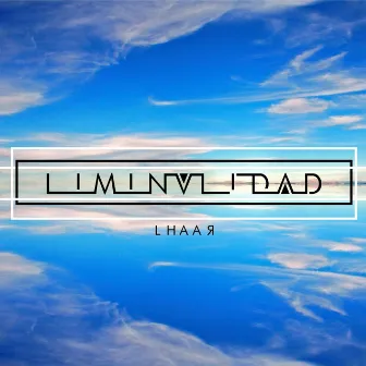 Liminalidad by LhaaR