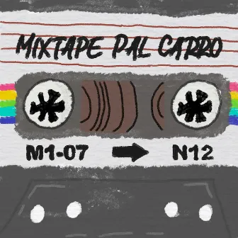 Mixtape Pal Carro by Neithan