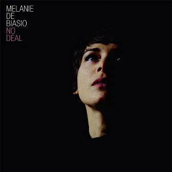 No Deal by Melanie De Biasio