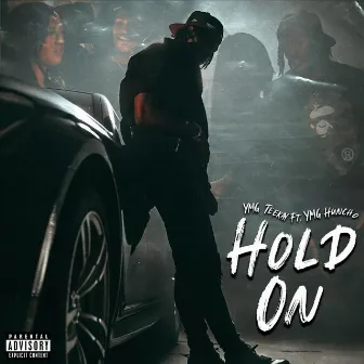 Hold On by YMG Teekay