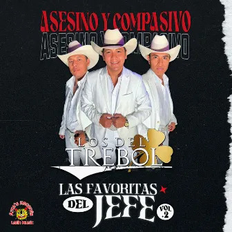 Asesino Y Compasivo by Los Del Trébol