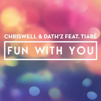 Fun With You by Chriswell