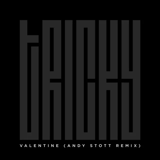 Valentine (Andy Stott Remix)