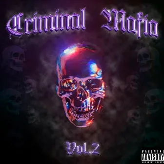 Criminal Mafia, Vol. 2 by Criminal Mafia Cult