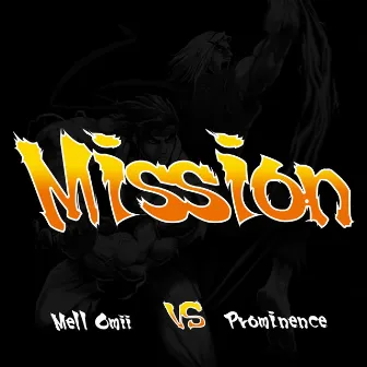 Mission by Mell Omii