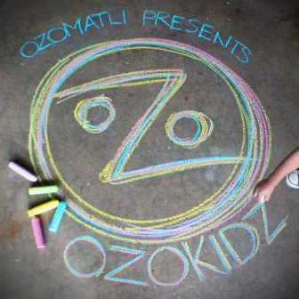 Ozomatli Presents Ozokidz by Ozomatli