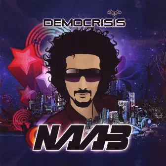 DEMOCRISIS by Naab