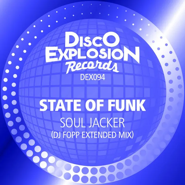 Soul Jacker - Dj Fopp Extended Mix