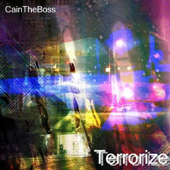 Terrorize by CainTheBoss