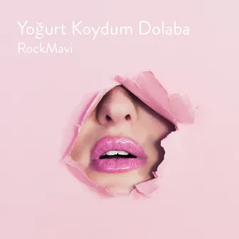 Yoğurt Koydum Dolaba by RockMavi