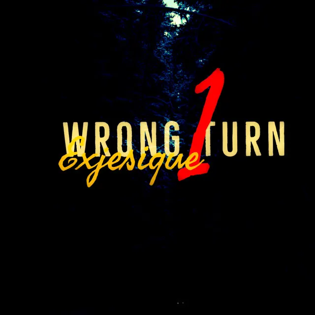 Wrong Turn 1