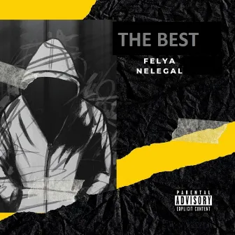 The Best by Felya Nelegal