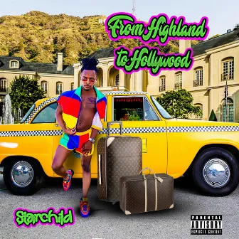 From Highland to Hollywood by Starchild