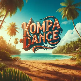 KOMPA DANCE by INHXLE