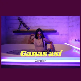 Ganas así by Carolah