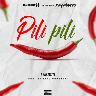 Pili Pili by DJ Edott