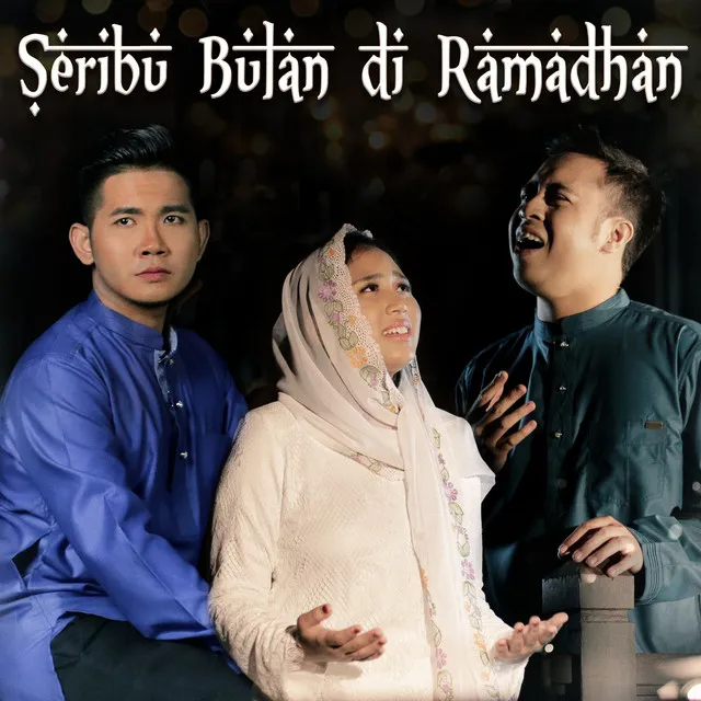 Seribu Bulan Di Ramadhan