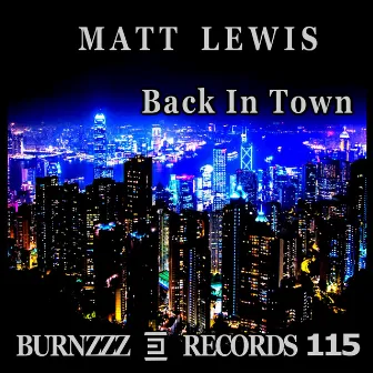 Back in Town by Matt Lewis