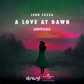 A Love At Dawn (Radio Mix) by ËSHTARA