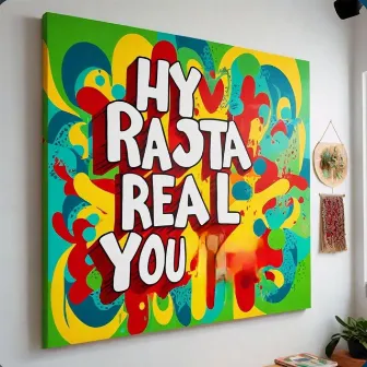 Real you by Hy Rasta