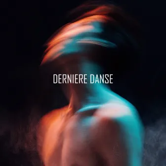 Dernière danse by Censored X