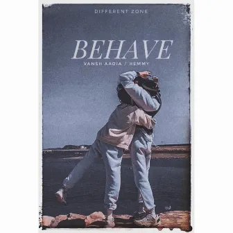 Behave by Hemmy