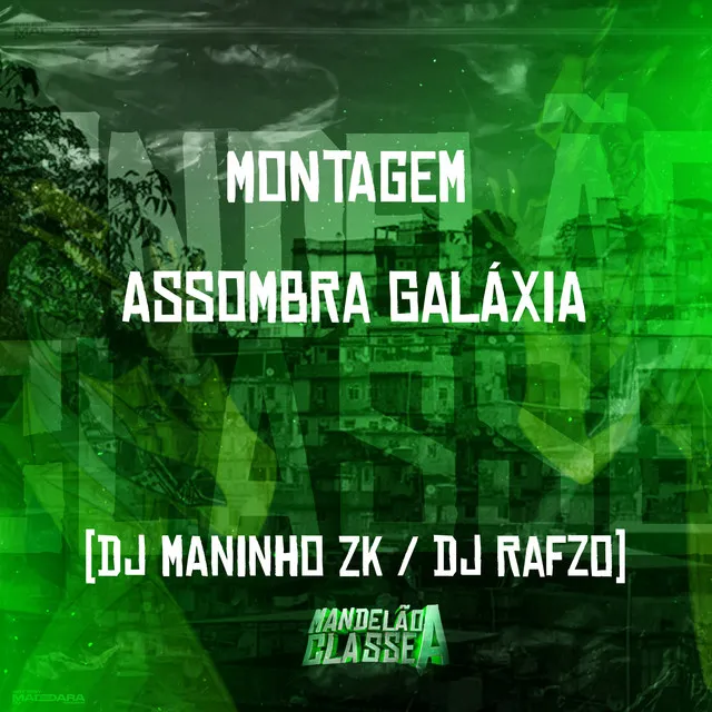 Montagem - Assombra Galáxia