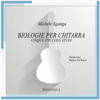 Sganga: Biologie per chitarra by Matteo De Rossi