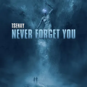 Never Forget You (Hardstyle) by Tsenay