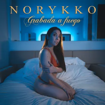 Grabada a Fuego by Norykko