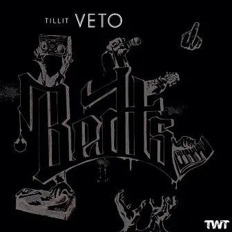 Veto - Beats by TilliT