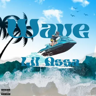 Wave by Lil Assa