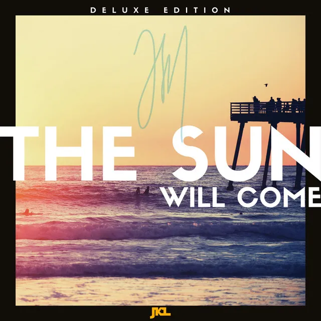 The Sun Will Come - Airplay Mix