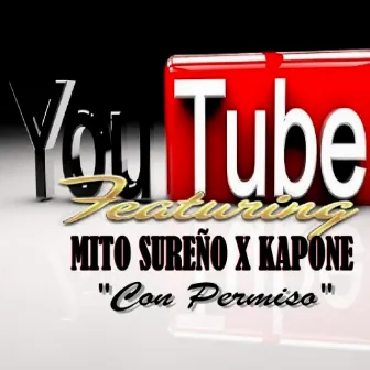 CON PERMISO by MITO SUREÑO X KAPONE