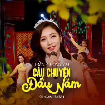 Câu Chuyện Đầu Năm by Trần Phương Mai