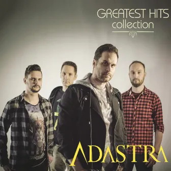 Greatest Hits Collection by Adastra