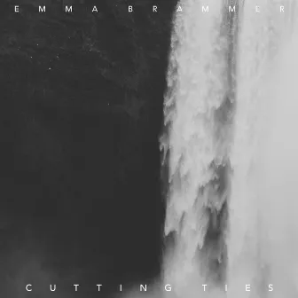 Cutting Ties by Emma Brammer