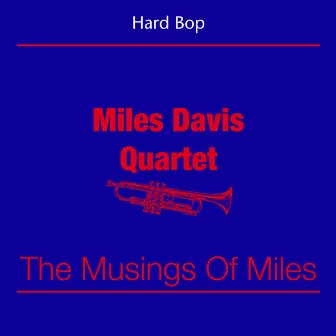 Hard Bop by Miles Davis Quartet