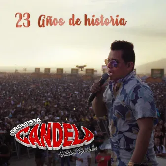 23 Años de Historia by Orquesta Candela