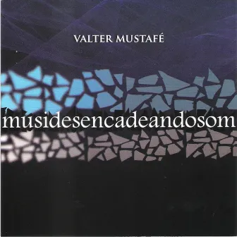 Musidesencadeandosom by Valter Mustafé