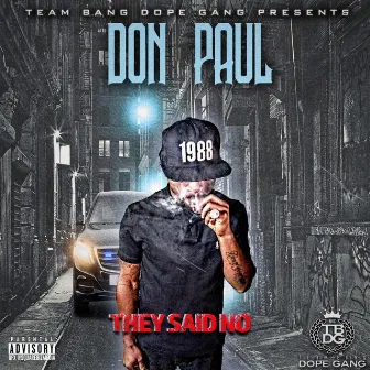 They Said NO by Don Paul