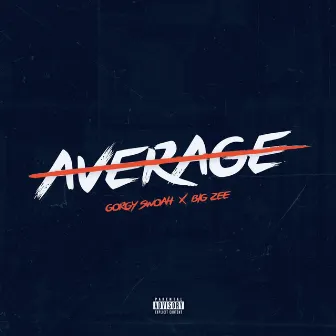 Average by Gorgy Swoah