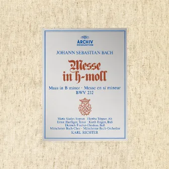 Bach: Mass in B Minor, BWV 232 by Münchener Bach-Chor