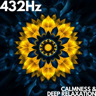 432 Hz Calmness & Deep Relaxation by Aura Celestia