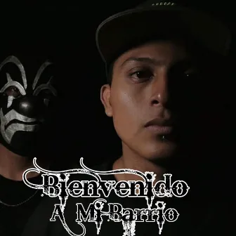 Bienvenido A Mi Barrio by Mayan Clown