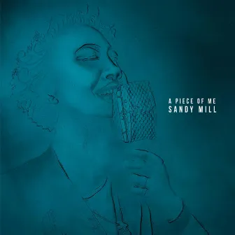 A Piece of Me by Sandy Mill