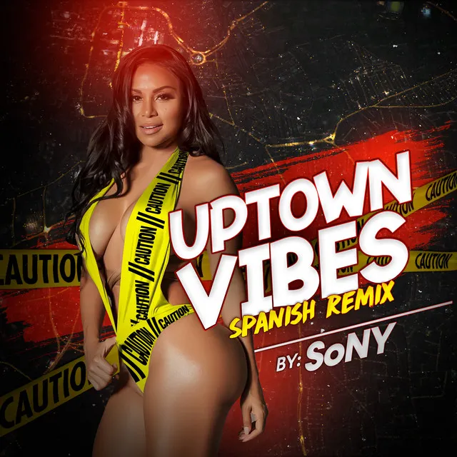 Uptown Vibes - Spanish Remix