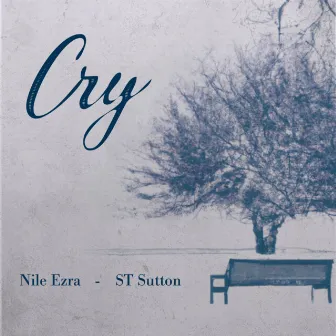 Cry by Nile Ezra