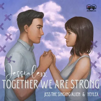 Together We Are Strong by Yeylex