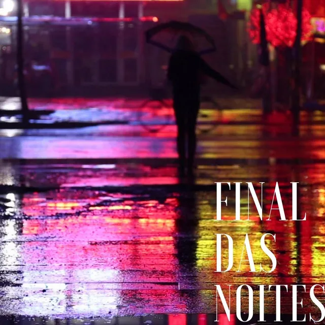 Final das Noites